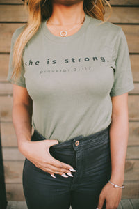 "she is strong" tee