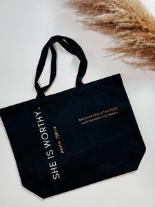 "she is worthy" tote
