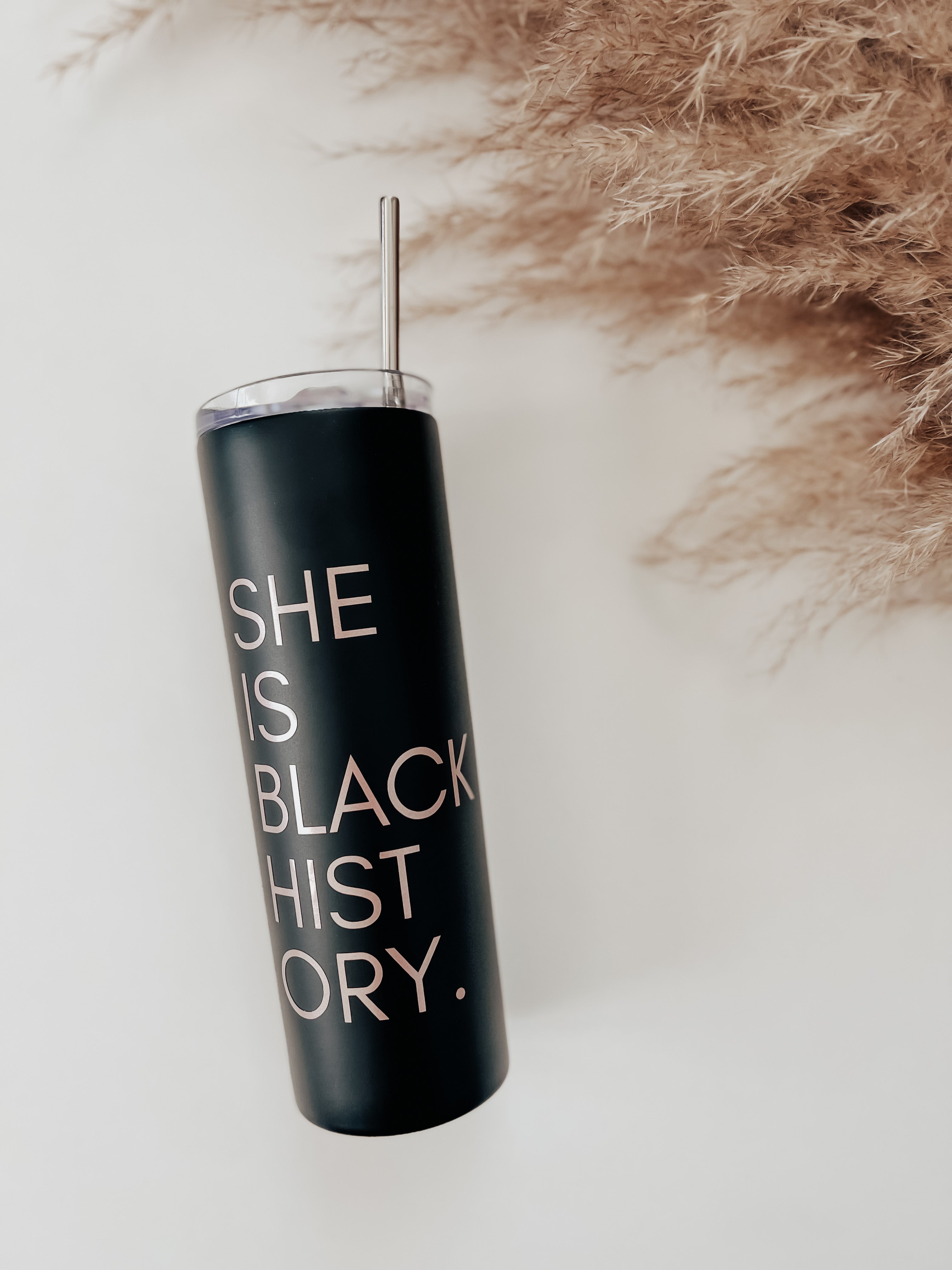 "she is black history" tumbler